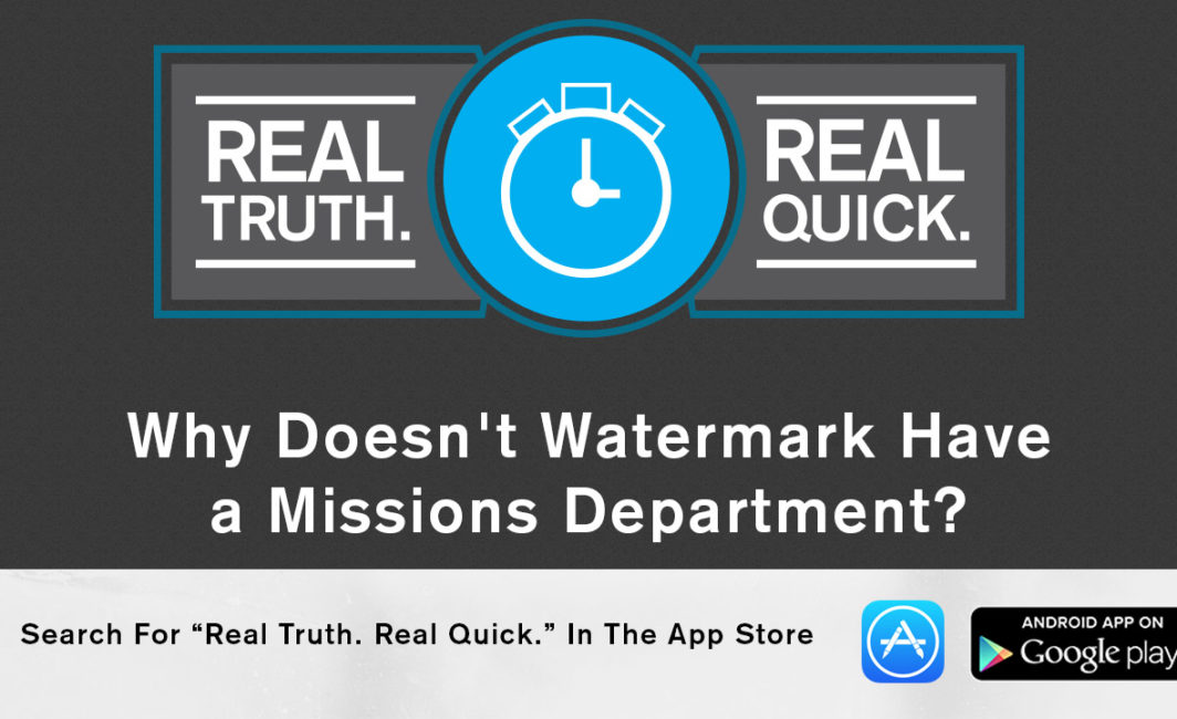 why watermark does not have missions department