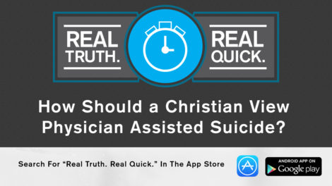 christian physician assisted suicide