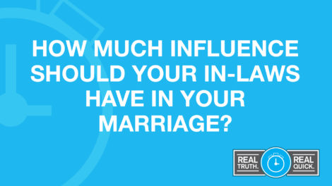 How much influence should your in-laws have in your marriage?