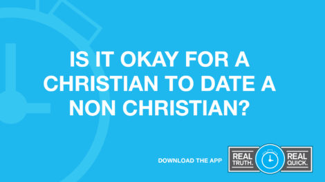 Should a Christian date a non Christian?