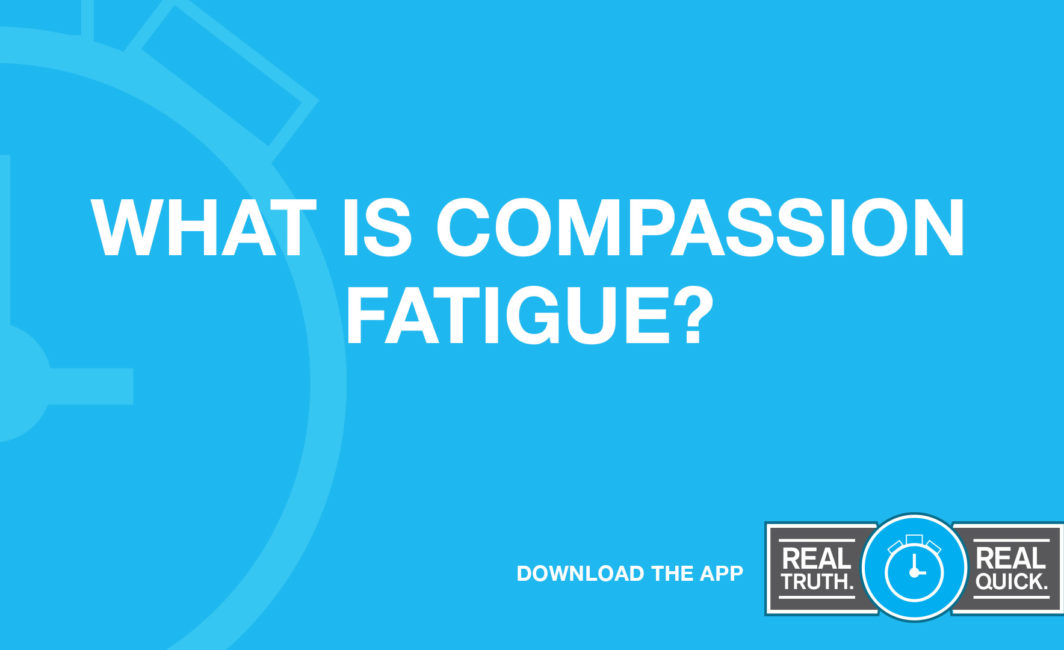 what is compassion fatigue