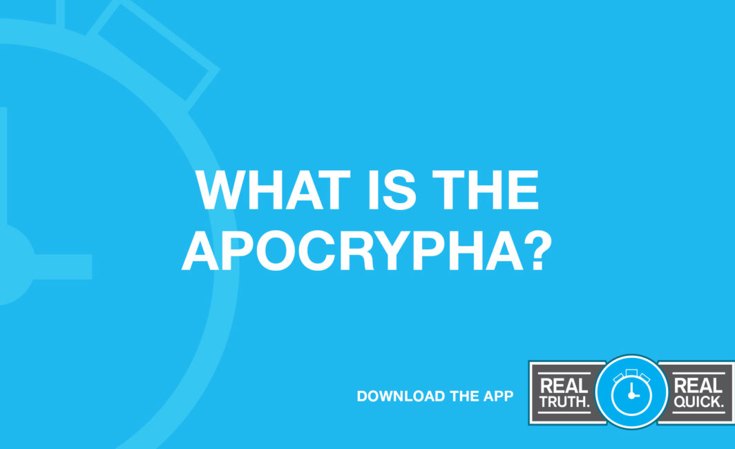What Is the Apocrypha?