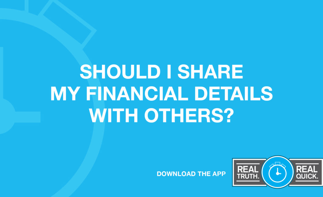 Should I Share My Financial Details With Others?
