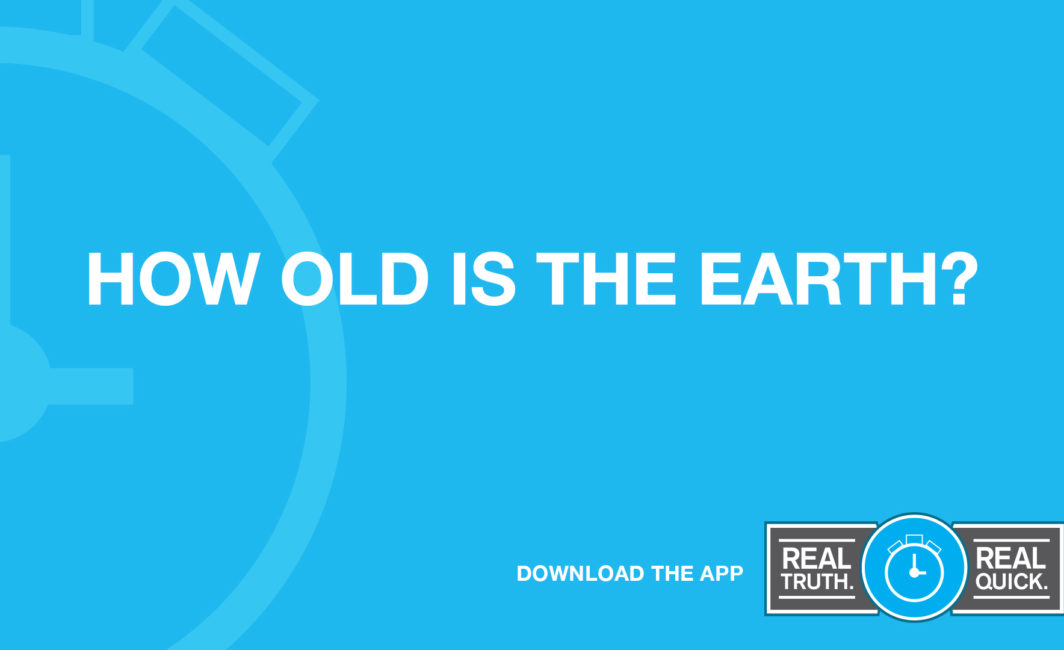 How Old Is The Earth?